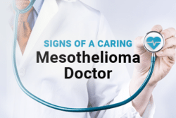 doctor with stethoscope, text: Signs of a Caring Mesothelioma Doctor