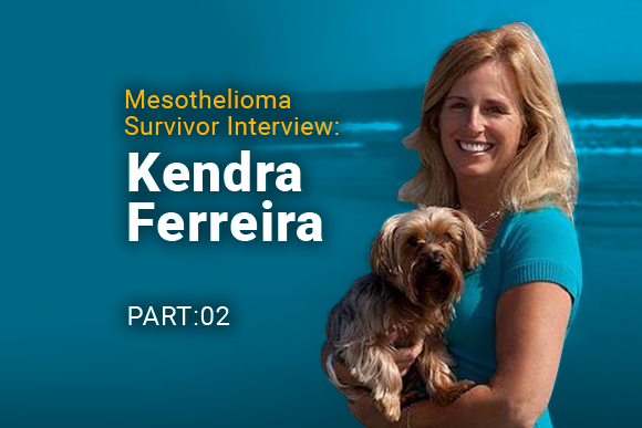 Image of Kendra Ferreira holding a puppy. Image reads: Mesothelioma Survivor Interview: Kendra Ferreira Part:02